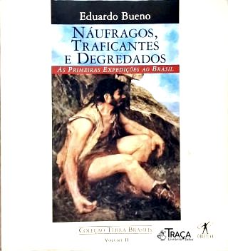 Náufragos Traficantes E Degredados