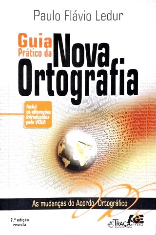 Guia Prático Da Nova Ortografia