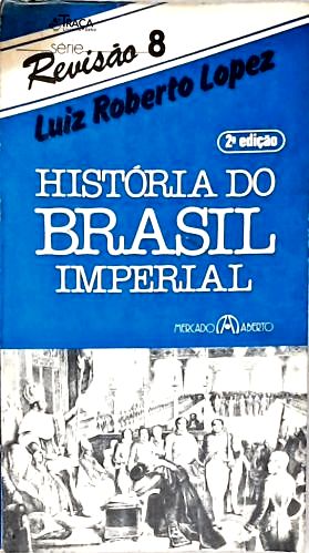 História do Brasil Imperial