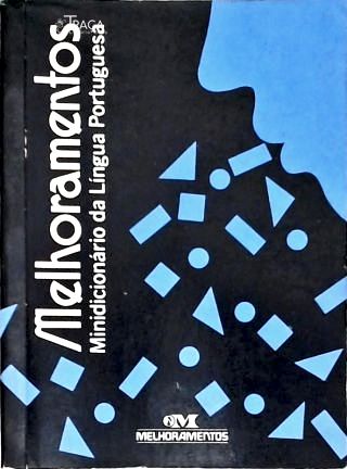 Melhoramentos: Minidicionário da Língua Portuguesa