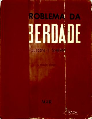 O Problema da Liberdade