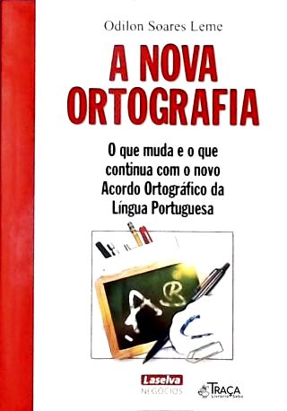 A Nova Ortografia