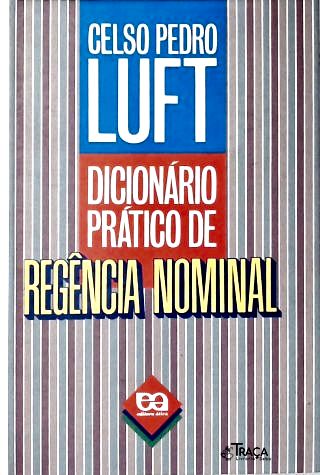 Dicionário Prático De Regência Nominal