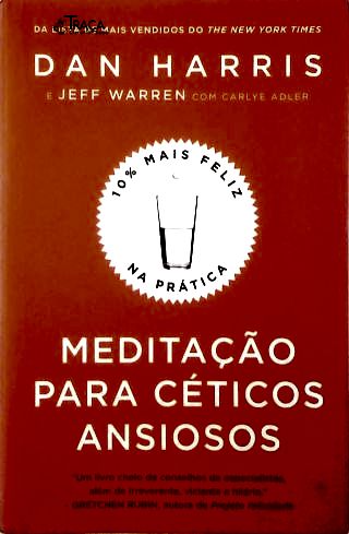 Meditação para Céticos Ansiosos