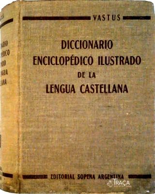Diccionario Enciclopédico Ilustrado de la lengua Castellana