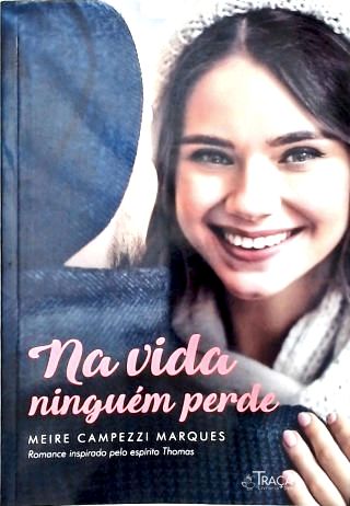 Na Vida Ninguém Perde