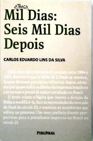 Mil Dias: Seis Mil Dias Depois