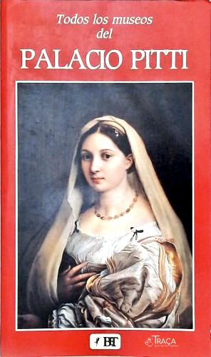 Todos los Museos del Palacio Pitti