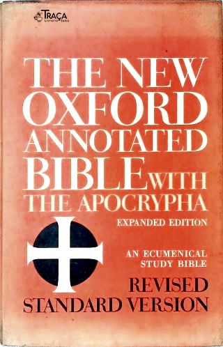 The New Oxford Anotated Bible with Apocrypha