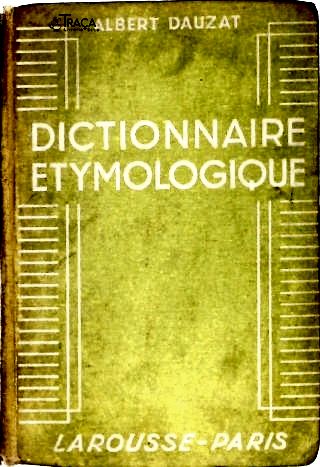 Dictionnaire Etymologique
