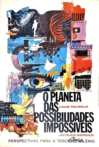 O Planeta Das Possibilidades Impossíveis