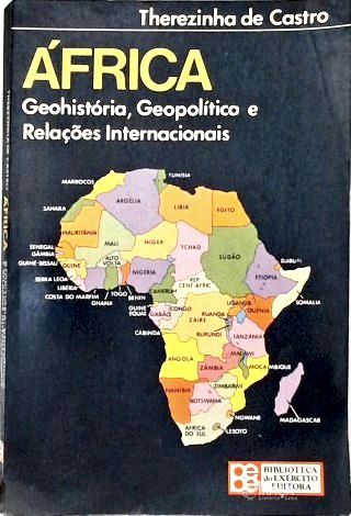 África: Geohistória Geopolítica E Relações Internacionais