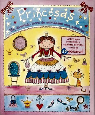 Princesas: Um divertido livro de ativividades com adesivos