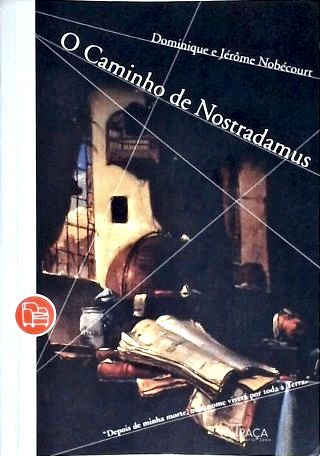 O Caminho De Nostradamus