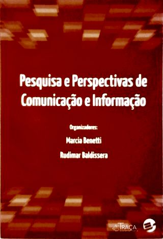 Pesquisa e Perspectivas de Comunicação e Informação