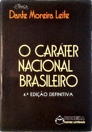 O Caráter Nacional Brasileiro