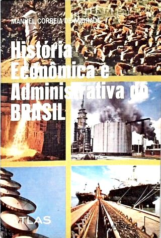 História Econômica e Administrativa do Brasil