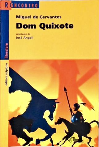 Dom Quixote (adaptado)