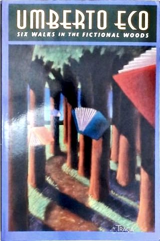 Six Walks in the Fictional Woods