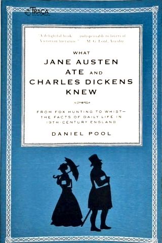 What Jane Austen Ate and Charles Dickens Knew