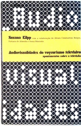 Audiovisualidades Do Voyeurismo Televisivo