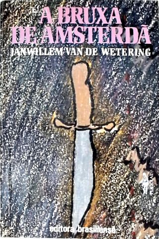 A Bruxa De Amsterdã