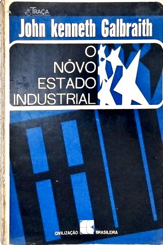 O Nôvo Estado Industrial