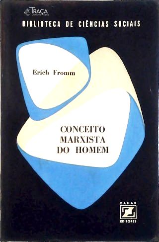 Conceito Marxista do Homem