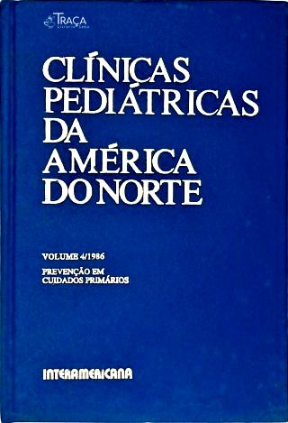 Clínicas Pediátricas da América do Norte - Vol. 4
