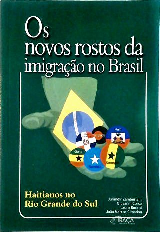 Os Novos Rostos Da Imigração No Brasil