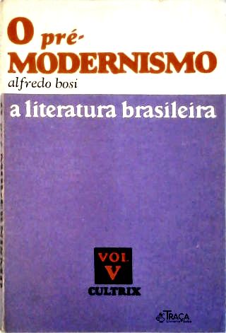 O Pré-mordenismo Vol. V