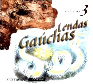 Lendas Gaúchas - Vol. 3