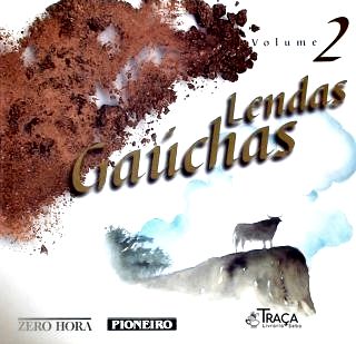 Lendas Gaúchas - Vol. 2