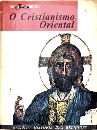 O Cristianismo Oriental