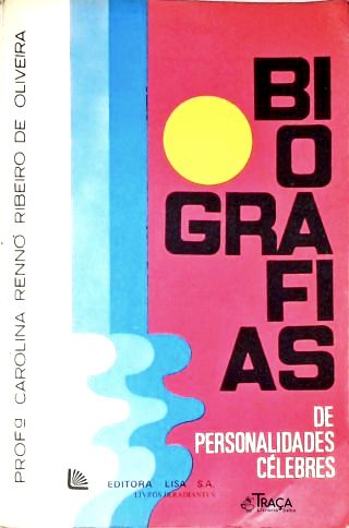 Biografias de Personalidades Célebres