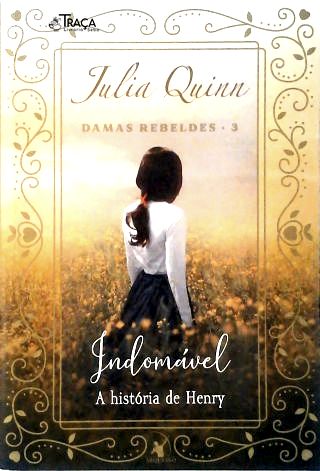 Indomável - Damas Rebeldes – Livro 3