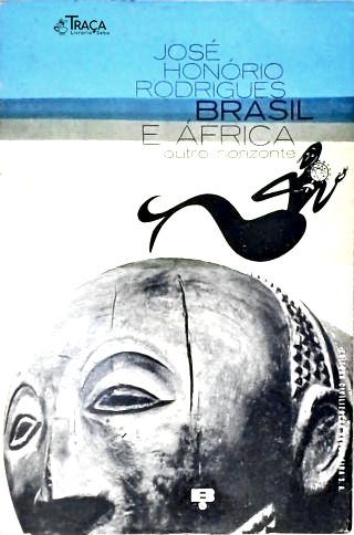 Brasil E África: Outro Horizonte - Vol. 1