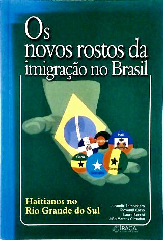 Os Novos Rostos Da Imigração No Brasil
