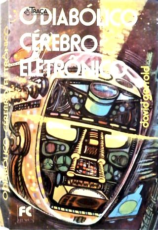 O Diabólico Cérebro Eletrônico