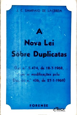 A Nova Lei Sôbre Duplicatas