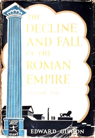 The Decline And Fall Of The Roman Empire - Vol. 1
