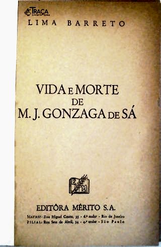Vida e Morte de M. J. Gonzaga de Sá