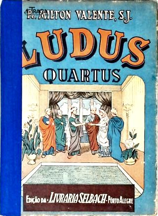 Ludus Quartus