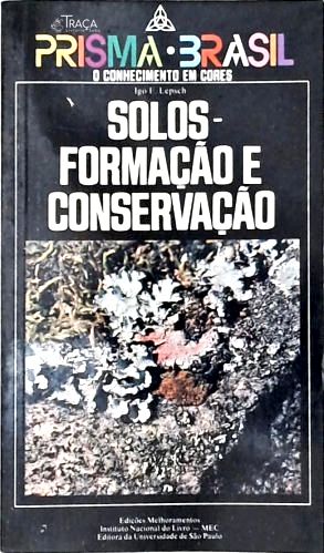 Solos-formação E Conservação