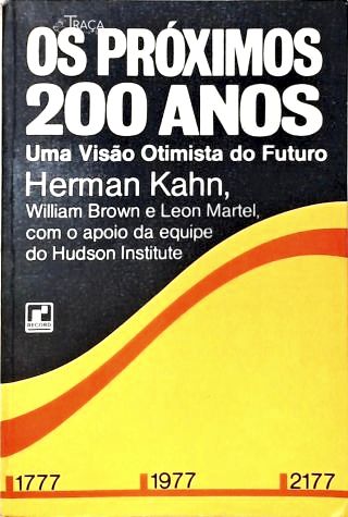 Os Próximos 200 Anos