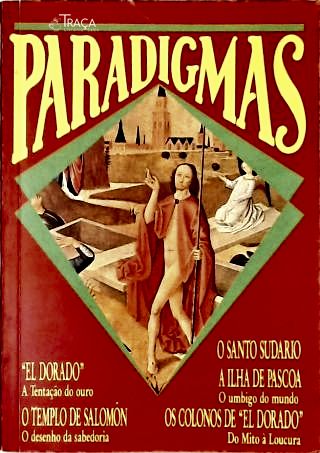 Paradigmas: Mitos enigmas e lendas comtemporâneas