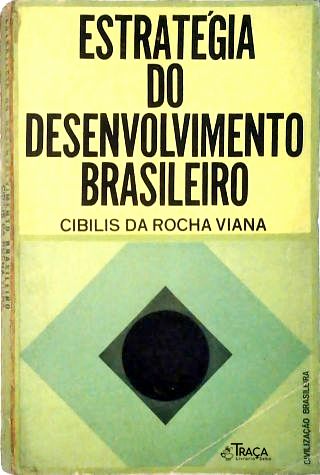Estratégia do Desenvolvimento Brasileiro