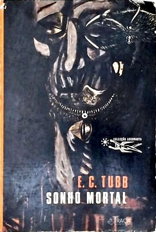 Sonho Mortal - Coleção Argonauta Nº 150