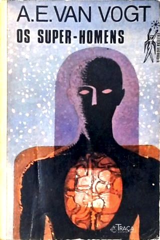 Os Super-homens - Coleção Argonauta Nº 156