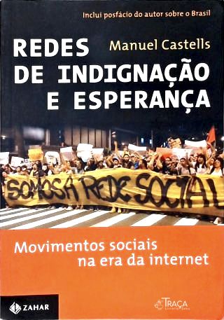 Redes De Indignação E Esperança